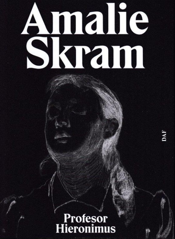 Amalie Skram - Profesor Hieronimus